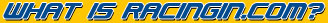 What is Racingin.com?